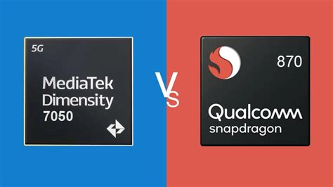 MediaTek Dimensity 7050 Vs Snapdragon 870 Comparison: .